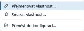 Nabídka tužky u sloupce: Přejmenovat vlastnost, Smazat vlastnost a Přenést do konfigurací